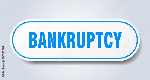 bankruptcy sign. bankruptcy rounded blue sticker. bankruptcy