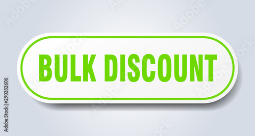 bulk discount sign. bulk discount rounded green sticker. bulk discount