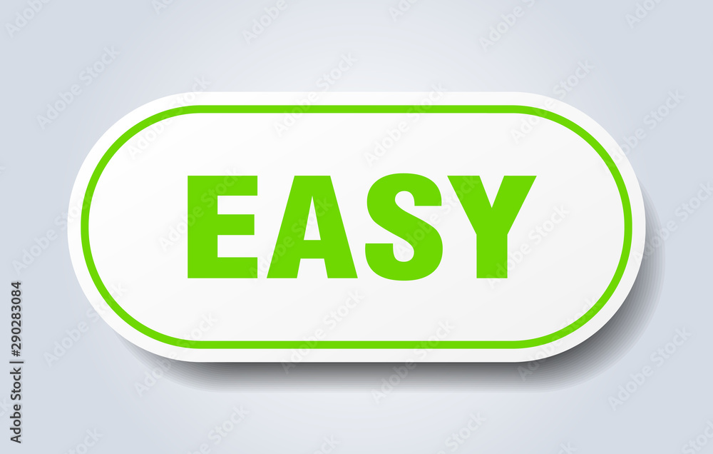 easy sign. easy rounded green sticker. easy easy sign. easy rounded green sticker. easy