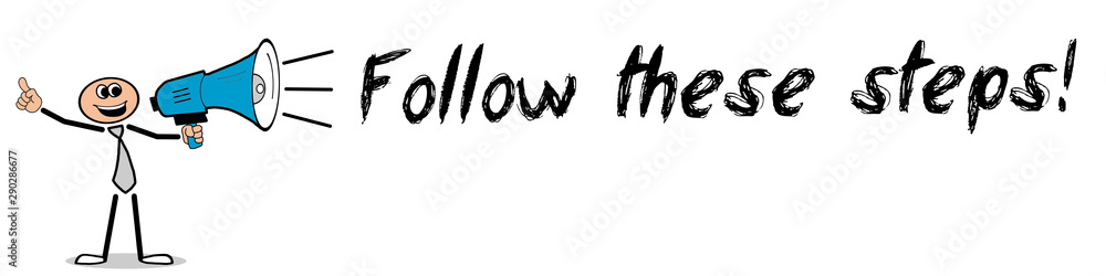 Obraz premium Follow these steps! 