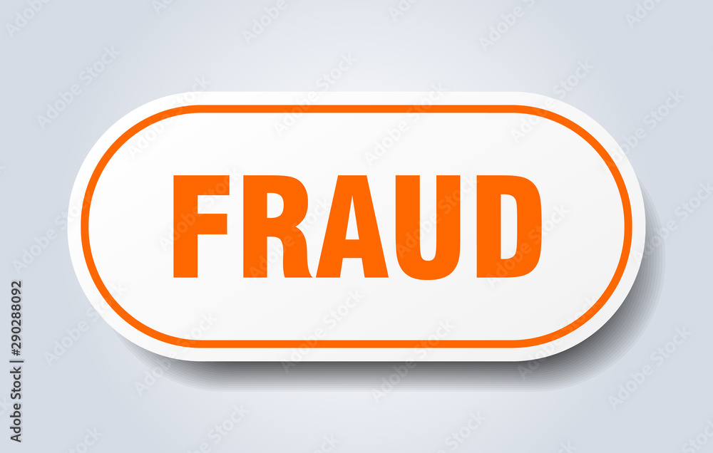 fraud sign. fraud rounded orange sticker. fraud fraud sign. fraud rounded orange sticker. fraud