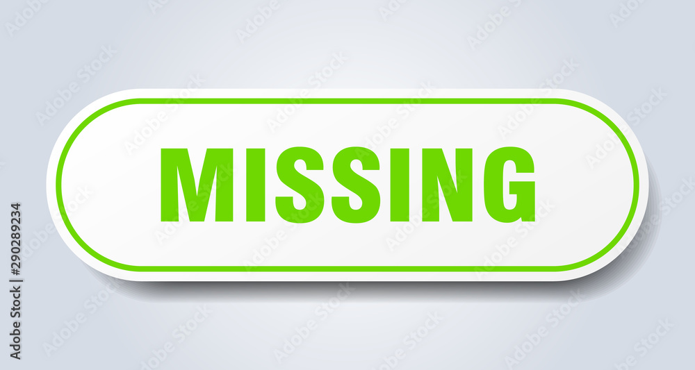 missing sign. missing rounded green sticker. missing missing sign. missing rounded green sticker. missing