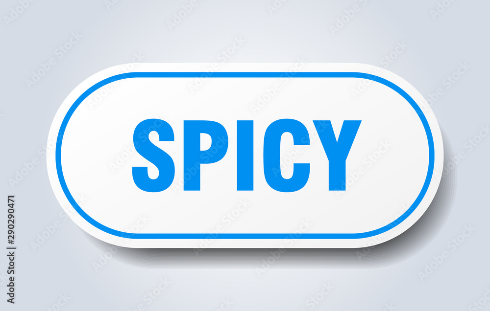 spicy sign. spicy rounded blue sticker. spicy spicy sign. spicy rounded blue sticker. spicy