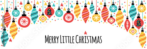 Cute Merry Little Christmas horizontal banner background with hand drawn Christmas balls