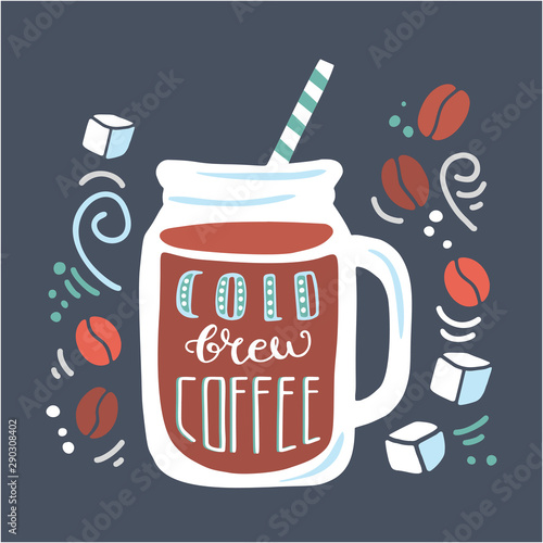 Vector illustration Cold brew coffee with hand drawn elements on dark blue background. Doodle glass mug with a straw and delicious beverage and ice cubes, coffee beans, swirls. Card, poster design.