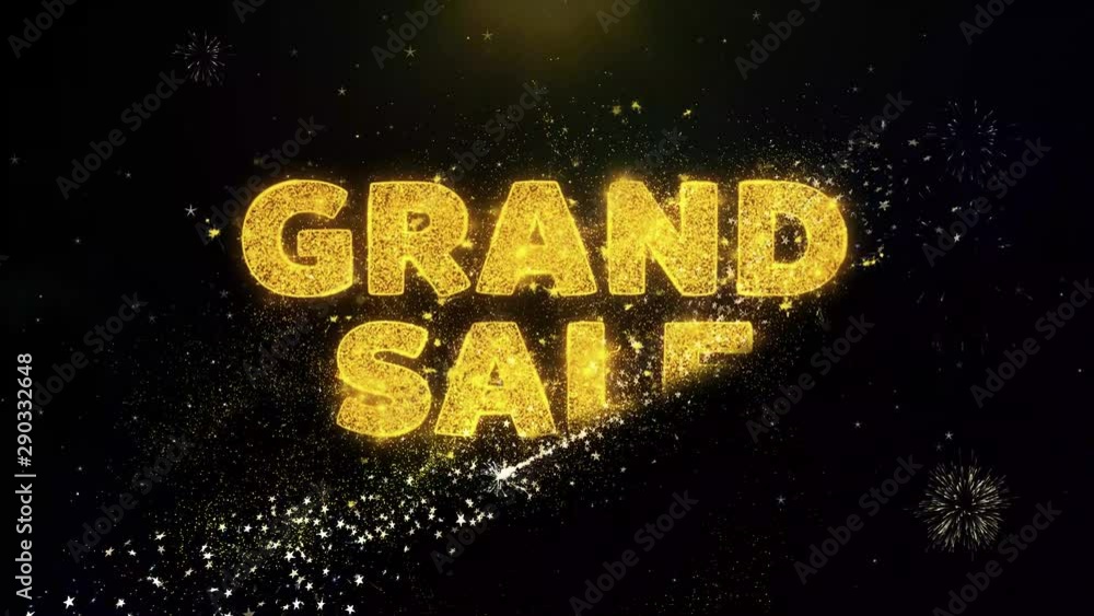 Grand Sale Text on Gold Glitter Particles Spark Exploding Fireworks Display. Sale, Discount Price, Off Deals, Offer Promotion Offer Percent Discount ads 4K Loop Animation. Grand Sale Text on Gold Glitter Particles Spark Exploding Fireworks Display. Sale, Discount Price, Off Deals, Offer Promotion Offer Percent Discount ads 4K Loop Animation.