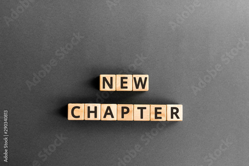 Billede på lærred new chapter - words from wooden blocks with letters, starting new life new chapt