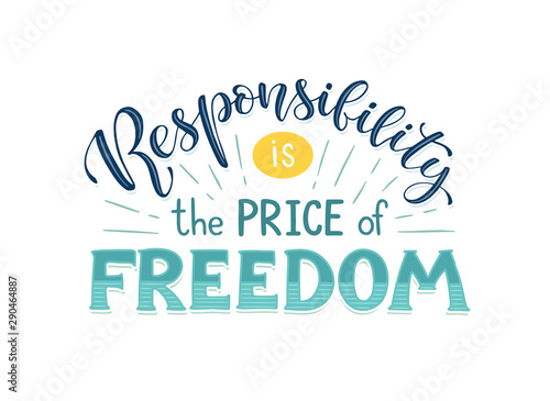 motivational poster about responsibility and freedom
