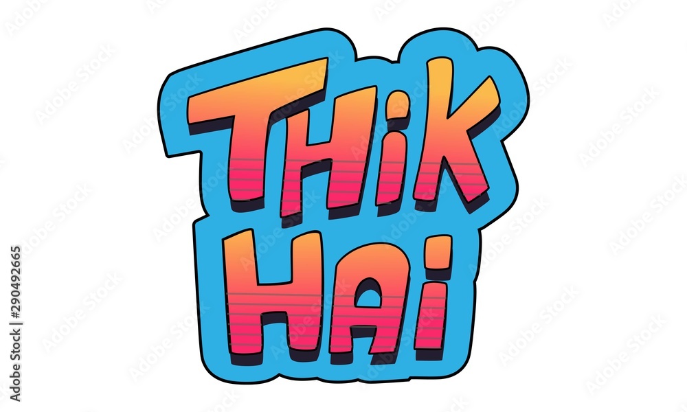 Vector cartoon illustration of text sticker. Thik hai Hindi text  translation - okay. Isolated on white background. Stock Vector | Adobe Stock