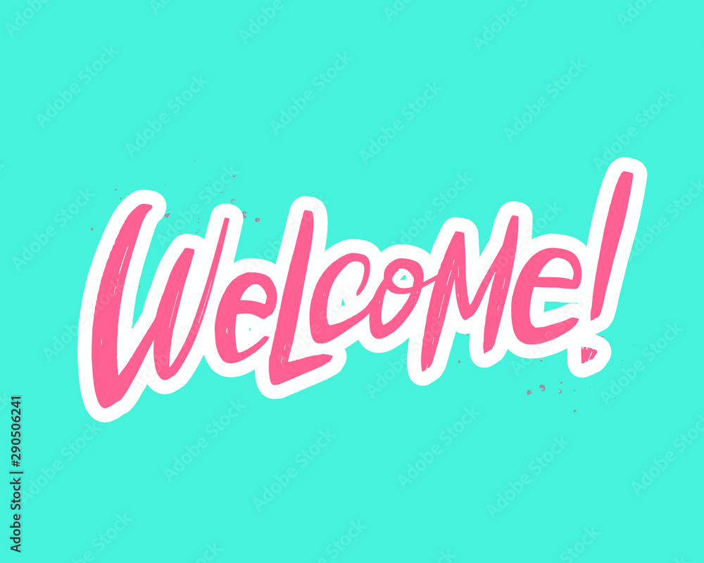 Welcome vector brush calligraphy. Handwritten inscription. Isolate typography print. Welcome vector brush calligraphy. Handwritten inscription. Isolate typography print.
