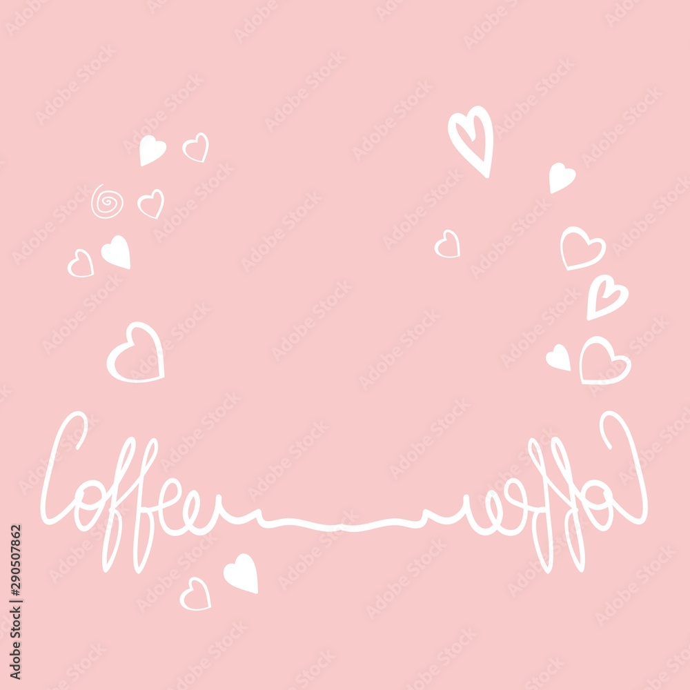 Coffee time, graphic composition for postcards for cafe advertising, printed sheet, vector clip art