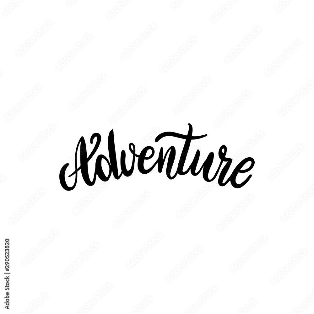 Adventure lettering sign. Ink brush pen hand drawn phrase lettering design. illustration isolated on a ink grunge background, typography for card, banner, poster, photo overlay t-shirt design.