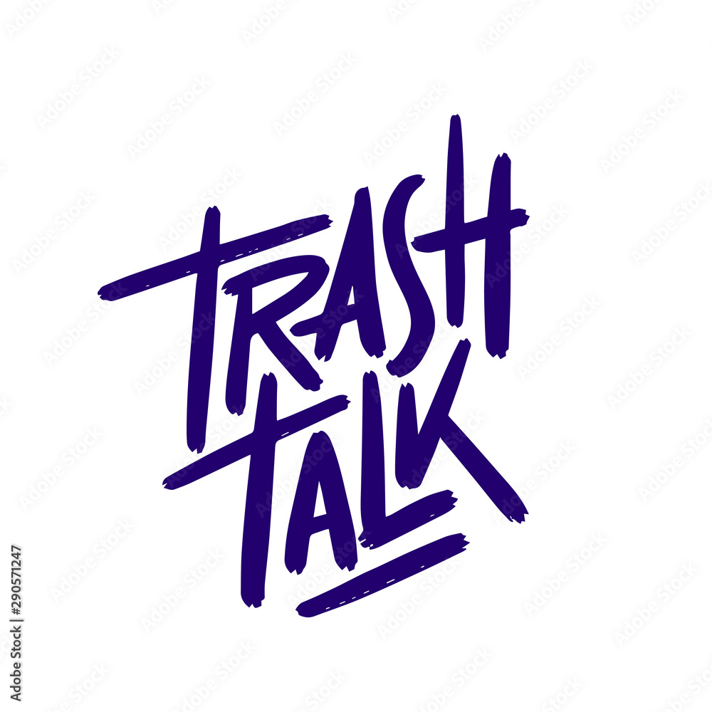 Language Log » Trash talk