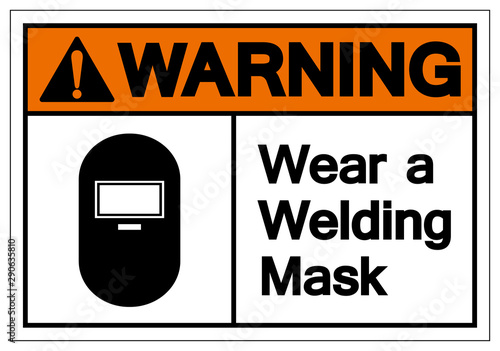 Warning Wear a Welding Mask Symbol Sign ,Vector Illustration, Isolate On White Background Label .EPS10