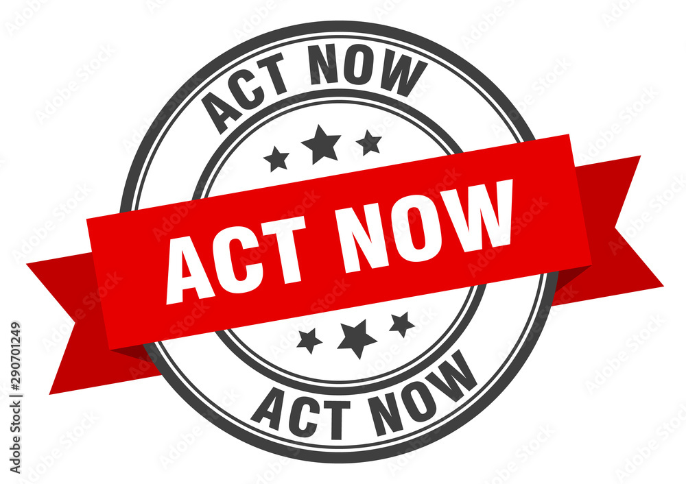 Fototapeta premium act now label. act now red band sign. act now