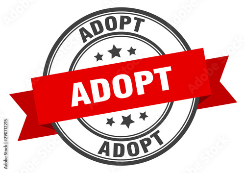 adopt label. adopt red band sign. adopt