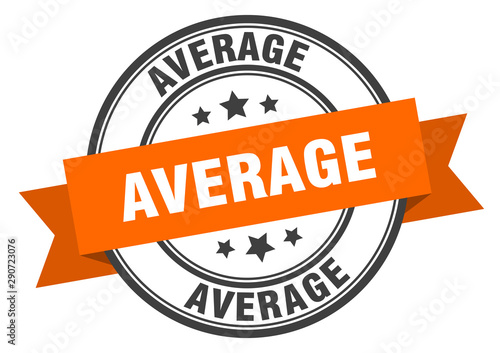 average label. average orange band sign. average