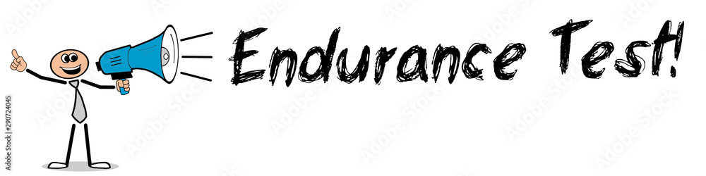 Obraz premium Endurance Test! 