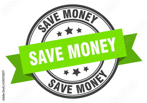 save money label. save money green band sign. save money