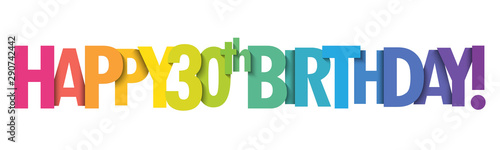 HAPPY 30th BIRTHDAY! colorful typography banner