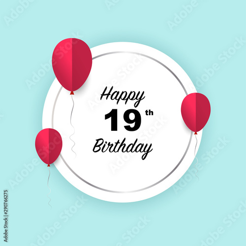 Happy 19th birthday, vector illustration greeting silver round banner card with red papercut balloons