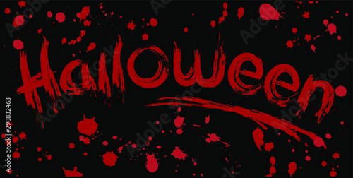 Vector banner with a bloody inscription on a dark background. Halloween scary poster