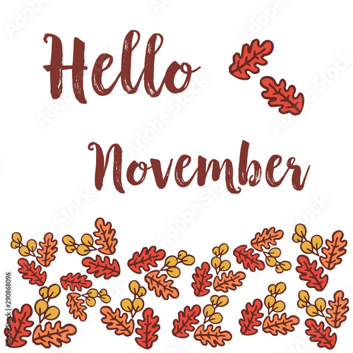 Beauty of texture leaves frame  for greeting card hello november. Vector