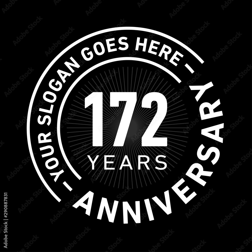 172 years anniversary logo template. One hundred and seventy-two years celebrating logotype. Black and white vector and illustration.