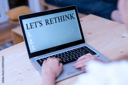 Word writing text Let S Rethink. Business photo showcasing an Afterthought To Remember Reconsider Reevaluate woman laptop computer smartphone mug office supplies technological devices photo