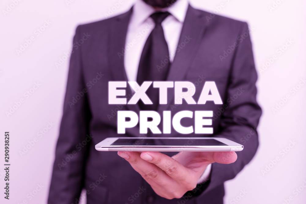 Writing note showing Extra Price. Business concept for extra price definition beyond the ordinary large degree Writing note showing Extra Price. Business concept for extra price definition beyond the ordinary large degree