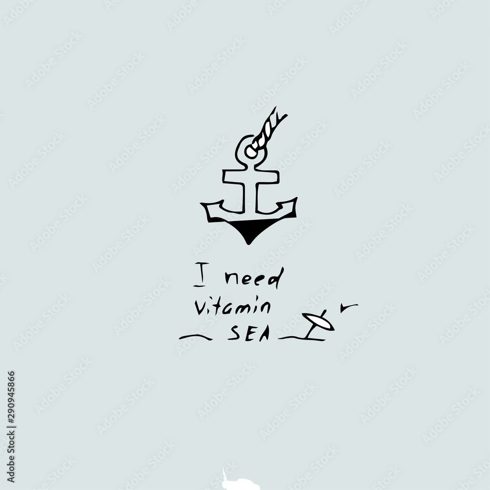 I need vitamin sea - illustration I need vitamin sea - illustration