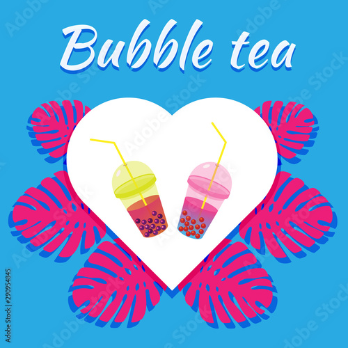 Milk tea with tapioca balls. Colored teas refreshing on a background of hearts with leaves of tropical plants and with text. Concept for cafe or menu.