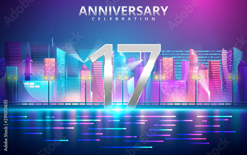 17 years anniversary invitation card. celebration template design with futuristic city. Vector illustration