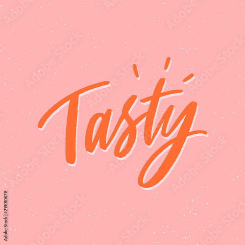 Hand drawn lettering tasty for overlay, banner, poster, packaging, logo, lable. Calligraphy tasty.
