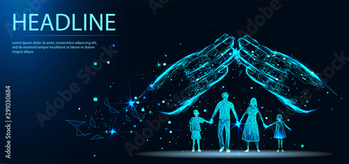 Family Care And Protection. Insurance Concept. Vector illustration. Headline. Low poly wireframe style. Vector	