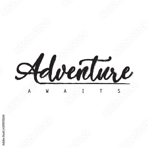 Adventure awaits lettering. Motivational quote about travel. 