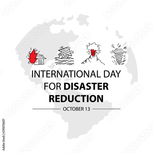 International Day for Disaster Reduction, October 13.