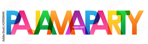 PAJAMA PARTY colorful vector typography banner