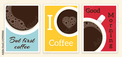 Set of coffee illustration for poster, advertisement flayers. I love coffee, But first coffee and Good Morning text