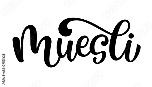 Muesli handwritten vector logo. Illustration with brush lettering typography isolated on background. Healthy food logotype concept in 3d style for packaging, menu, banner, emblem, sticker