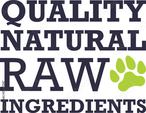 Quality Natural Raw Ingredients Label