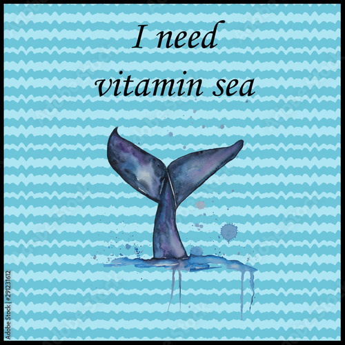I need vitamin sea beach design concept inspirational painted tail fin poster
