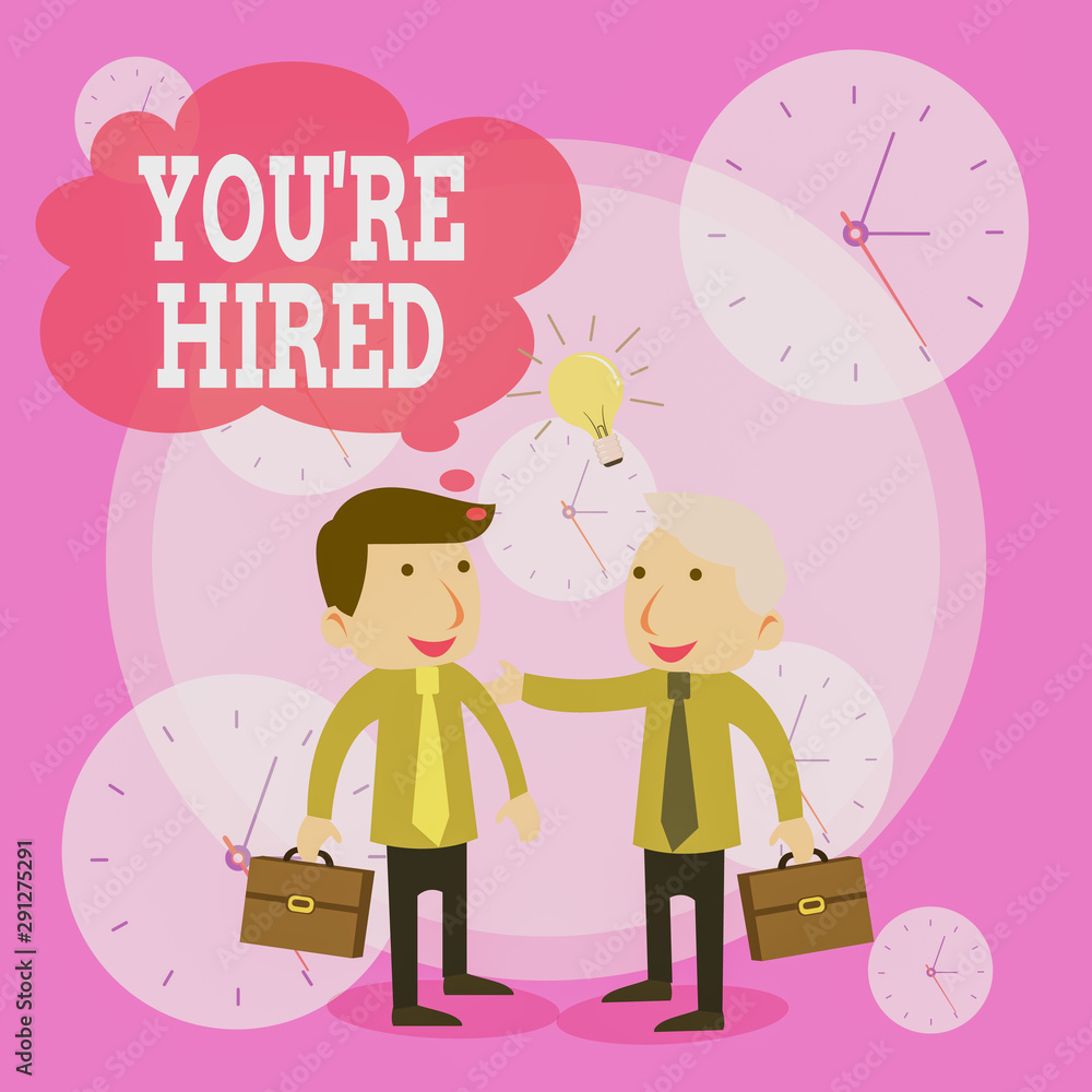 Conceptual hand writing showing You Re Hired. Concept meaning New Job Employed Newbie Enlisted Accepted Recruited Businessmen Colleagues with Brief Case Sharing Idea Solution Conceptual hand writing showing You Re Hired. Concept meaning New Job Employed Newbie Enlisted Accepted Recruited Businessmen Colleagues with Brief Case Sharing Idea Solution