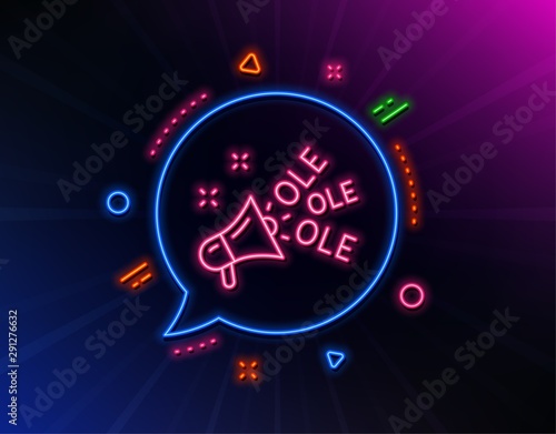 Ole chant line icon. Neon laser lights. Championship with megaphone sign. Sports event symbol. Glow laser speech bubble. Neon lights chat bubble. Banner badge with ole chant icon. Vector