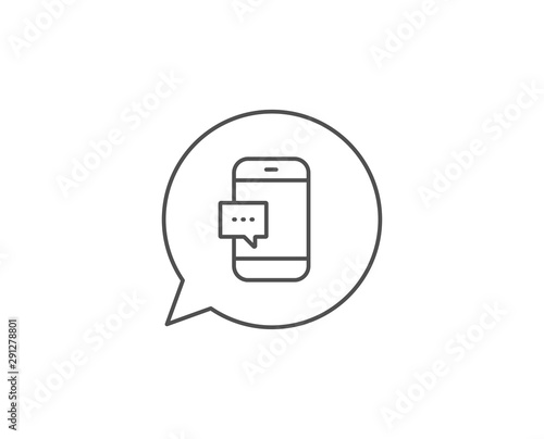 Smartphone Message icon. Chat bubble design. Cellphone or Phone messenger sign. Ð¡ommunication Mobile device with Chat symbol. Outline concept. Thin line smartphone message icon. Vector