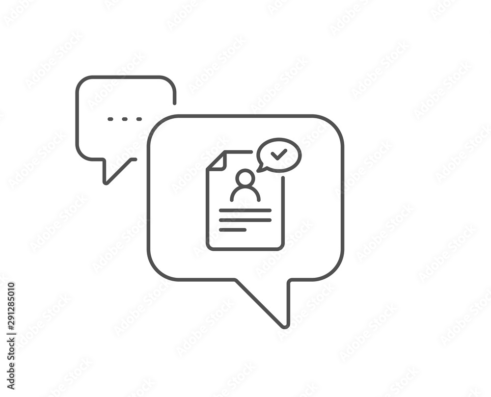 Resume document line icon. Chat bubble design. Contract application sign. Agreement file symbol. Outline concept. Thin line resume document icon. Vector Resume document line icon. Chat bubble design. Contract application sign. Agreement file symbol. Outline concept. Thin line resume document icon. Vector