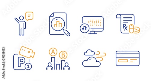 Medical prescription, Analytics graph and Agent line icons set. Ab testing, Windy weather and Parking security signs. Report statistics, Credit card symbols. Medicine drugs, Chart report. Vector