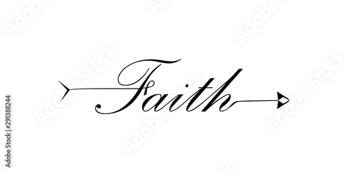 Faith writing with arrow hand draw word. Element of word in arrow style