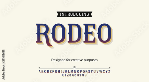 Rodeo typeface.For labels and different type designs