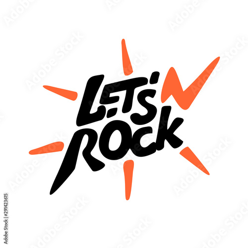 Lets rock text illustration. Clothes badge t-shirt design. Musical theme symbol.